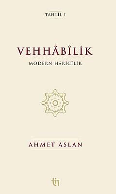 Vehhâbîlik Modern Hâricîlik - 1